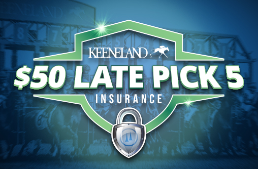 20261004 $50 Late Pick-5 Insurance at Keeneland