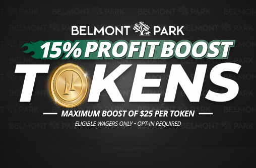 20261024 15% Profit Boost Tokens at Belmont Park