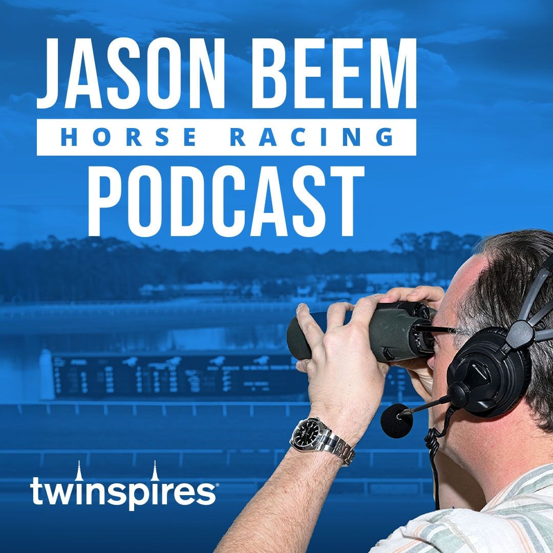 Jason Beem Horse Racing Podcast Oct. 15, 2026 | TwinSpires