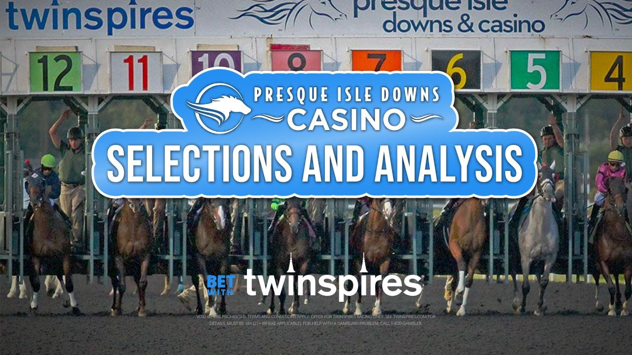 Presque Isle Downs Selections and Analysis