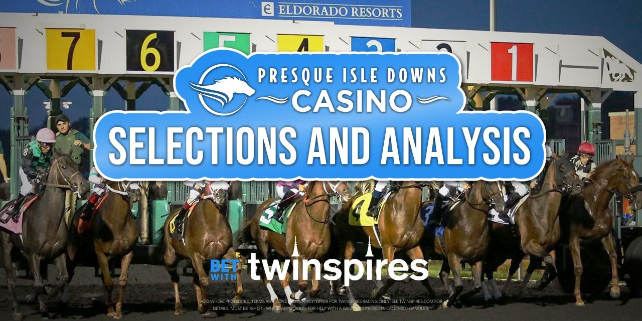 Presque Isle Downs Selections and Analysis