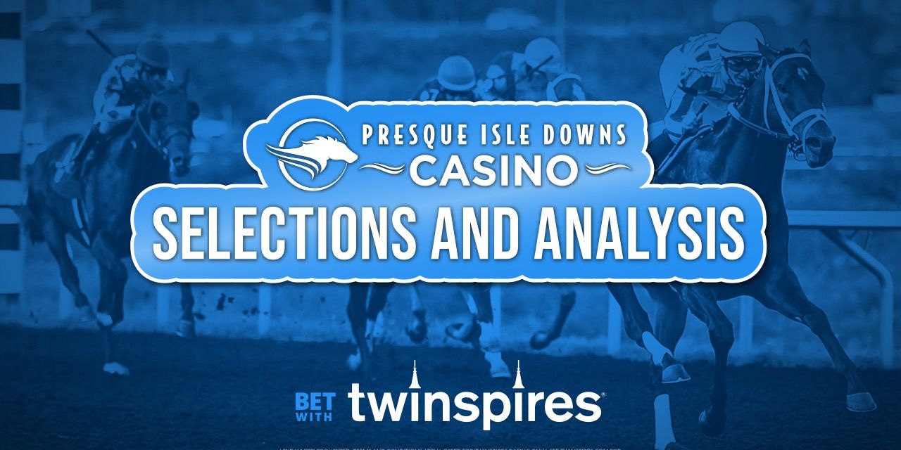 Presque Isle Downs Selections and Analysis