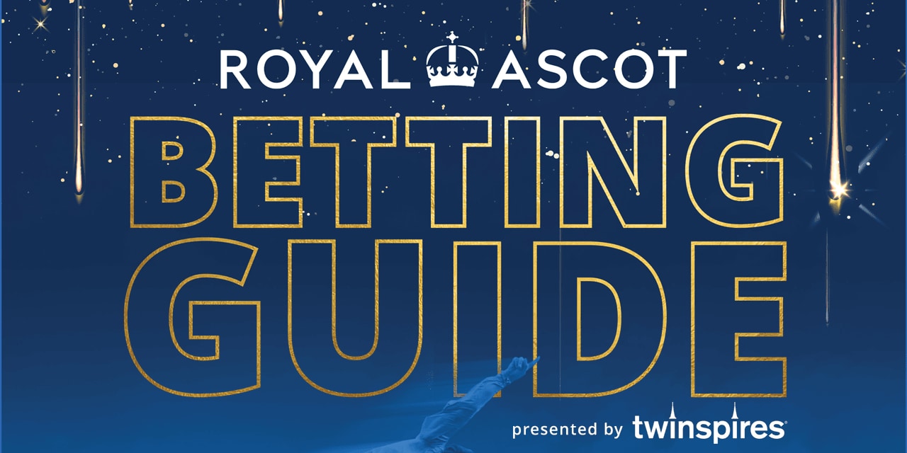 Royal Ascot Betting Guide 2026