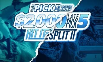 Preview Show Late Pick 5 HISI
